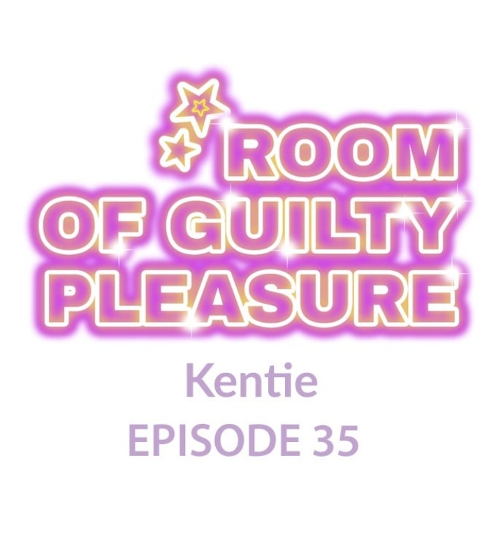Room of Guilty Pleasure - Chapter 35 Page 1