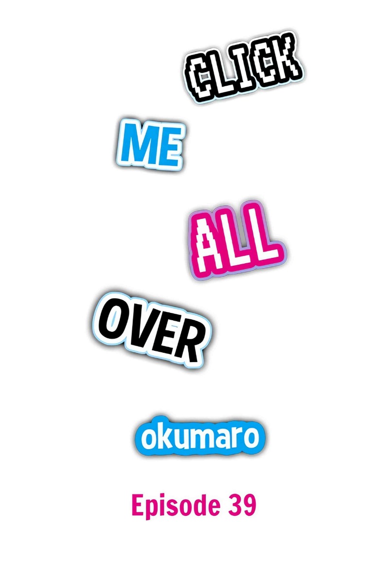 Click Me All Over - Chapter 39 Page 1