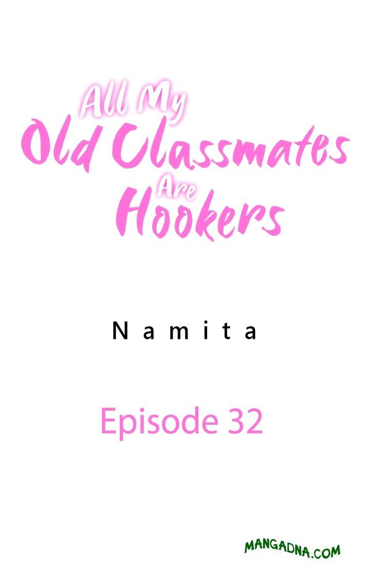All My Old Classmates Are Hookers - Chapter 32 Page 1